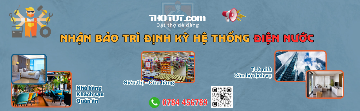 Thợ Tốt Bảo trì điện nước định kỳ